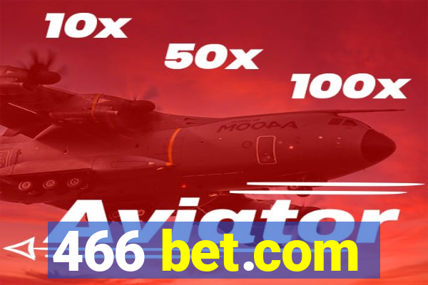 466 bet.com